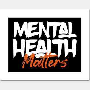 Mental Health matters Posters and Art